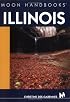 Moon Handbooks Illinois (Moon Handbooks)