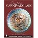 The Art of Carnival Glass (Schiffer Book for Collectors)