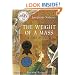 The Weight of a Mass: A Tale of Faith