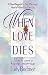When Love Dies How To Save A Hopeless Marriage