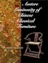 Austere Luminosity of Chinese Classical Furniture (Ahmanson-Murphy Fine Arts Book)