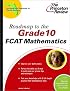 Roadmap to the Grade 10 FCAT Mathematics (State Test Prep Guides)