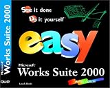 Easy Microsoft Works Suite 2000 (Easy)