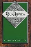 The Gun Review Book Knowing God: Walking through the Book of Books