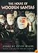 The House of Wooden Santas