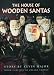 Books : House of Wooden Santas (Northern Lights Books for Children)