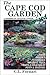 The Cape Cod Garden
