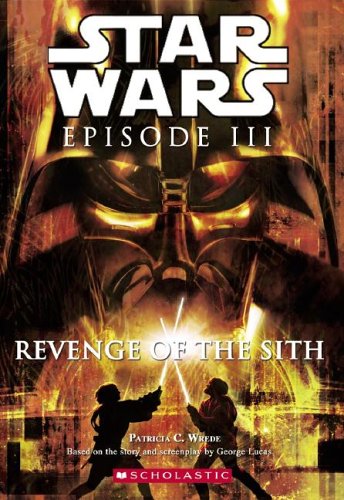 Star Wars, Episode Iii - Revenge Of The Sith (junior Novelization)