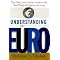 The Euro and European Economic and Monetary Union