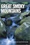 Insiders' Guide to the Great Smoky Mountains, 4th (Insiders' Guide Series)