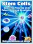 Stem Cells: Scientific Progress and Future Research Directions