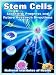Stem Cells: Scientific Progress And Future Research Directions by National Institutes of Health