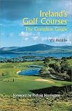 Irelands Golf Courses: The Complete Guide