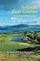 Irelands Golf Courses: The Complete Guide