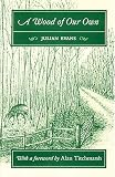 A Wood Of Our Own
