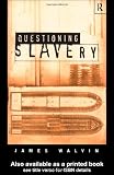 Questioning Slavery