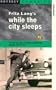 While the City Sleeps [VHS]