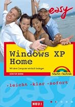 Windows XP Home easy: Mit dem Computer einfach loslegen