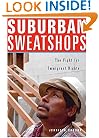 Suburban Sweatshops: The Fight for Immigrant Rights