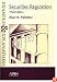 Securities Regulation: Examples And Explanations (The Examples & Explanations Series) (The Examples & Explanations Series)