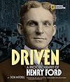 Driven: A Photobiography of Henry Ford (Photobiographies)