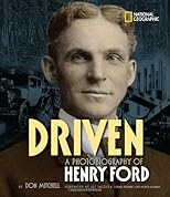 Driven: A Photobiography of Henry Ford (Photobiographies)