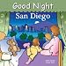 Good Night San Diego (Good Night Our World series)