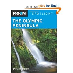 Moon the Olympic Peninsula (Moon Spotlight the Olympic Peninsula)