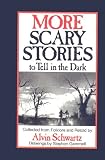 More Scary Stories To Tell In The Dark