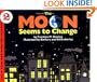 The Moon Seems to Change (Let's-Read-and-Find-Out Science 2)