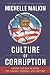 Culture of Corruption: Obama and His Team of Tax Cheats, Crooks, and Cronies