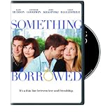 Something Borrowed ~ Kate Hudson
