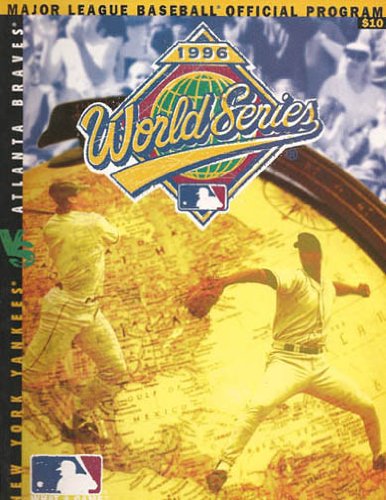 1996 New York Yankees vs Atlanta Braves 1996 World Series Program - Sports Memorabilia