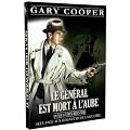 Gary Cooper, G�n�ral Est Mort � L'Aube (Le)