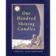 One Hundred Shining Candles by Janet Lunn and Lindsay Grater