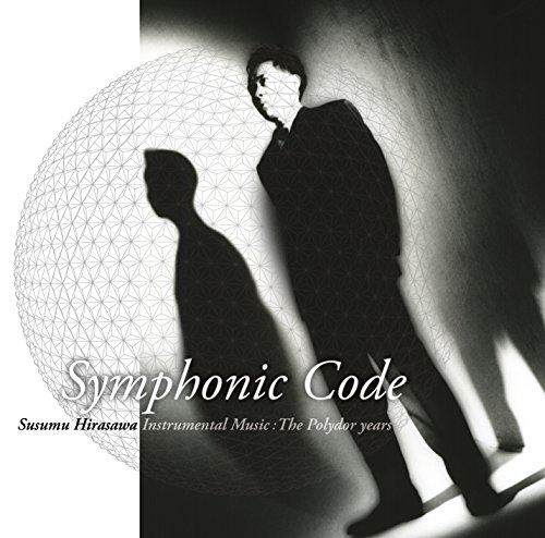 Symphonic Code Susumu Hirasawa Instrumental Music:The Polydor years (紙ジャケット仕様) 平沢進