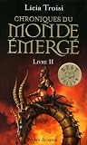 Acheter le livre Chroniques du monde émergé, Tome 2 : La mission de Sennar