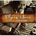 Search : Flying Home: Lionel Hampton - Celebrating 100 Years of Good Vibes (with Bonus CD)