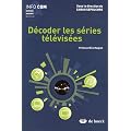 Decoder les Series Televisees