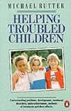 Helping Troubled Children