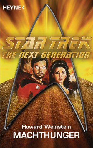 Star Trek - The Next Generation: Machthunger: Roman (German Edition)