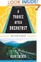A Trance After Breakfast: And Other Passages