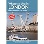 Where to Live in London: A Survival Handbook (Where to Live): A Survival Handbook (Where to Live)