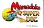Marmaduke, super dog