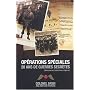 Op�rations Sp�ciales : 20 Ans de Guerres Secr�tes