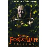 The Forestwife Trilogy