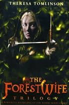 The Forestwife Trilogy