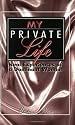 My Private Life: Real Experiences of a Dominant Woman