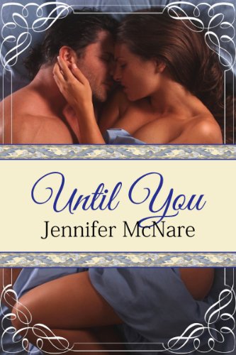 Until You by Jennifer McNare