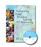 Navigating Through Problem Solving and Reasoning in Grade 3 (Principles and Standards for School Mathematics Navigations)